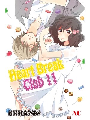 cover image of Heart Break Club, Volume 11